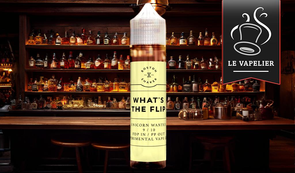 What’s The Flip par Boston Shaker Vape