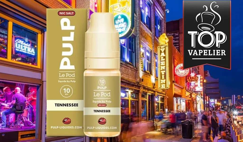 Tennessee (Gamme Le Pod Liquide) par Pulp