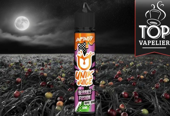 Berries Fusion (Gamme Infinity) Par Unik Juice
