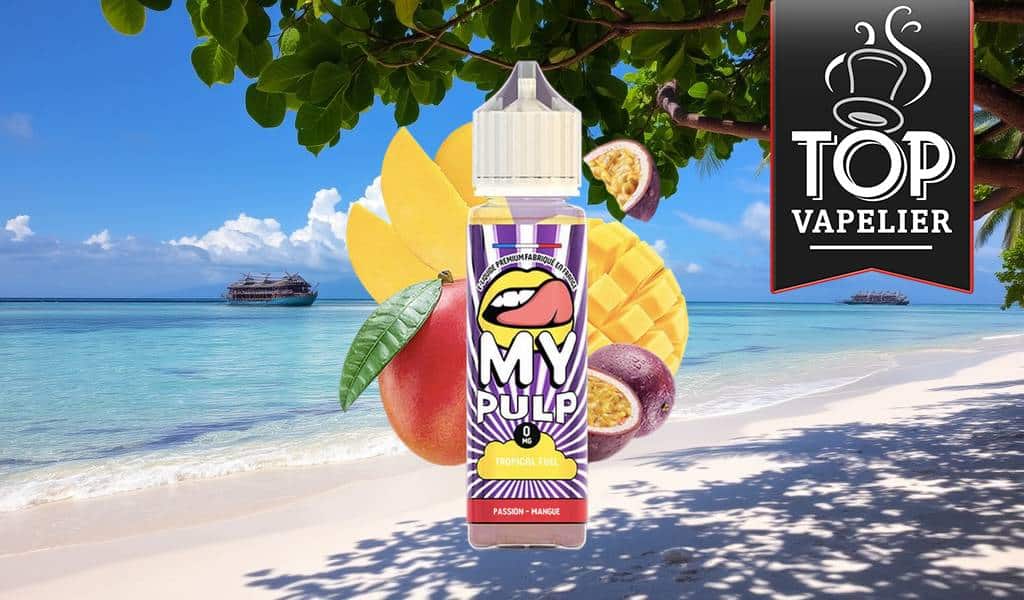 Tropical Fuel (Gamme My Pulp) par Pulp