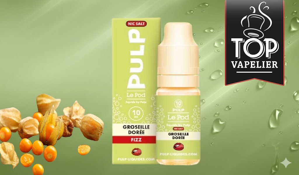 Groseille Dorée Fizz (gamme Le Pod by Pulp – Fizz) par Pulp