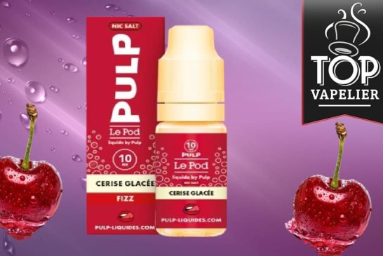 Cerise Glacée Fizz (Gamme Le Pod by Pulp-Fizz) par Pulp