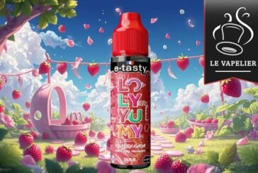 Fraisy Gaga (Gamme Loly Yumy) par E-Tasty