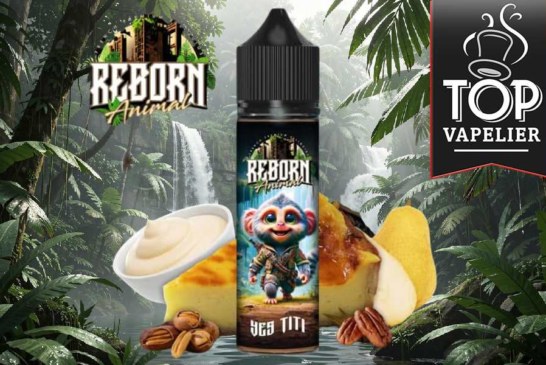 Yes Titi (Gamme Reborn Animal) par El Jefe Juice & CDS Lab