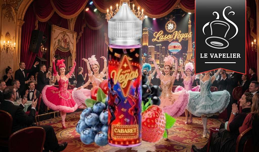 Cabaret (Gamme Vegas Vape) par Millésime